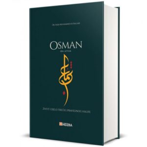 Osman ibn Affan – Život i djelo trećeg pravednog halife