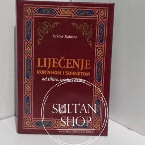 Liječenje Kur’anom i sunnetom od sihira, uroka i džina