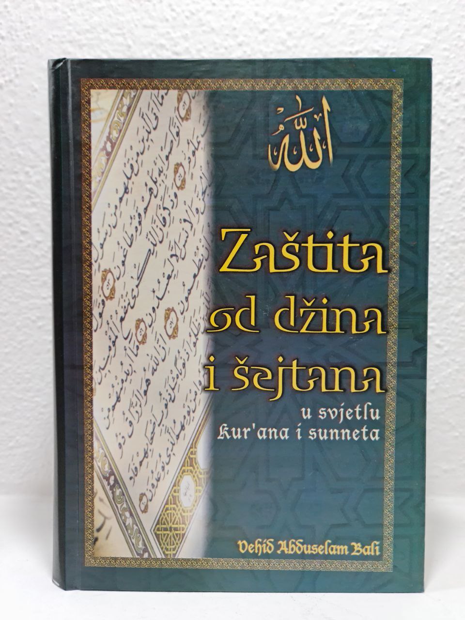 Knjiga „Zaštita od džina i šejtana u svjetlu Kur’ana i Sunneta“ – islamska literatura o zaštiti vjernika